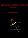 Over de Shoah die nooit voorbij gaat - Manja Croiset - 9789402125078
