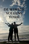 De wereld volgens Yoshi - Belinda Meuldijk - 9789402126747