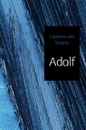 Adolf - Laurens van Voorst - 9789402131680