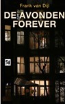 De avonden forever - Frank van Dijl - 9789402132526