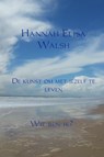 De kunst om met jezelf te leven - Hannah Elisa Walsh - 9789402138719