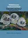 Middeleeuws bestuursverhaal - Willem niet van Madocke - 9789402139815