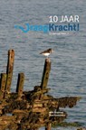 10 jaar vraagkracht - Wim Braamse ; Paut Kromkamp ; Susan van der Beek - 9789402140798