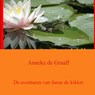 De avonturen van Janus de kikker - Anneke de Graaff - 9789402150377