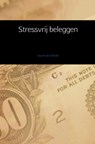Stressvrij beleggen - Lieuwe Jan Eilander - 9789402155761