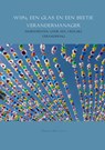 Wijn, een glas en een beetje verandermanager - Marjan Bastiaan - 9789402158168