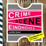 Crime Scene Eindhoven - Eugène Baak - 9789402158267