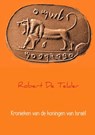 Kronieken van de koningen van Israël - Robert De Telder - 9789402169430