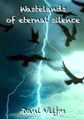 Wastelands of eternal silence - Dani Vlijm - 9789402169959