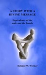 A story with a divine message - Helmut W. Werner - 9789402171310