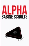 Alpha - Sabine Schults - 9789402178128