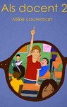 Als docent 2 - Mike Louwman - 9789402180404
