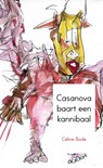 Casanova baart een kannibaal - Céline Bode - 9789402182095