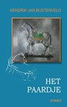Het Paardje - Hendrik Jan Bijsterveld - 9789402187151