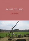 DUURT TE LANG - Jan Prins - 9789402187243