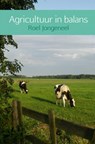 Agricultuur in balans - Roel Jongeneel - 9789402194234