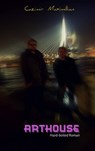 Arthouse - Cazimir Maximillian - 9789402194289