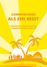 Communiceren als een beest - Marieke van Maanen - 9789402198256