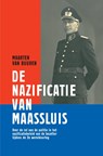 De nazificatie van Maassluis - Maarten van Buuren - 9789402198539