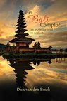 Het Bali Complot - Dick van den Bosch - 9789402246612