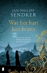 Wat het hart kan horen - Jan-Philipp Sendker - 9789402301472