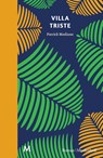 Villa Triste - Patrick Modiano - 9789402303797