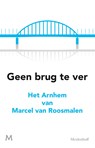 Geen brug te ver - Marcel van Roosmalen - 9789402304268