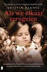 Als we elkaar terugzien - Kristin Harmel - 9789402307771