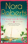 De roep van de haven - Nora Roberts - 9789402308006