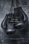 Laat me niet vallen - Willy Vlautin - 9789402309836
