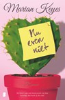 Nu even niet - Marian Keyes - 9789402310344