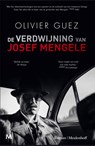 De verdwijning van Josef Mengele - Olivier Guez - 9789402310481
