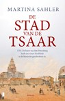 De stad van de tsaar - Martina Sahler - 9789402314601