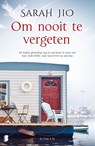 Om nooit te vergeten - Sarah Jio - 9789402314984