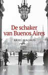 De schaker van Buenos Aires - Ariel Magnus - 9789402315592