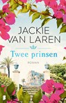 Twee prinsen - Jackie van Laren - 9789402316056