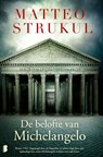 De belofte van Michelangelo - Matteo Strukul - 9789402316223