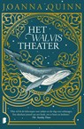 Het walvistheater - Joanna Quinn - 9789402317961