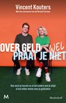 Over geld praat je wel - Vincent Kouters ; Aaf Brandt Corstius - 9789402320336