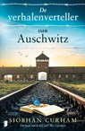 De verhalenverteller van Auschwitz - Siobhan Curham ; Textcase - 9789402322477