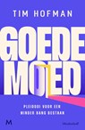 Goede moed - Tim Hofman - 9789402323184