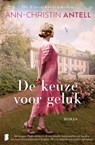De keuze voor geluk - Ann-Christin Antell - 9789402323580