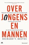 Over jongens en mannen - Richard Reeves - 9789402326192