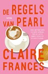 De regels van Pearl - Claire Frances - 9789402326758