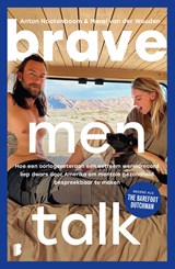 Brave men talk, Anton Nootenboom ; Merel van der Wouden -  - 9789402326987