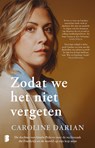 Zodat we het niet vergeten - Caroline Darian - 9789402327311