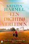 Een dichtbij verleden - Kristin Harmel - 9789402328080