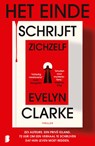 Het einde schrijft zichzelf - Evelyn Clarke - 9789402328226