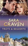 Trots en begeerte - Sara Craven - 9789402501063