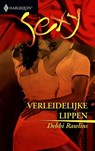 Verleidelijke lippen - Debbi Rawlins - 9789402501209